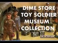 DIME STORE TOY SOLDIERS COLLECTION| COLLECTOR GUYS