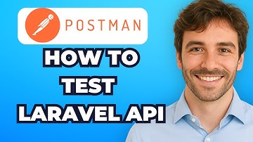 How to Test Your Laravel API in Postman (Step-by-Step Guide)