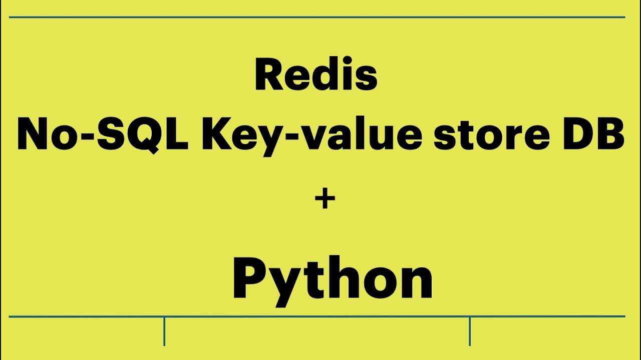 Redis Using Python Programming | Key-Value Store Nosql Database