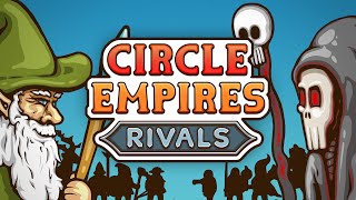 Circle Empires Rivals (2.1) как ЭТО победить?