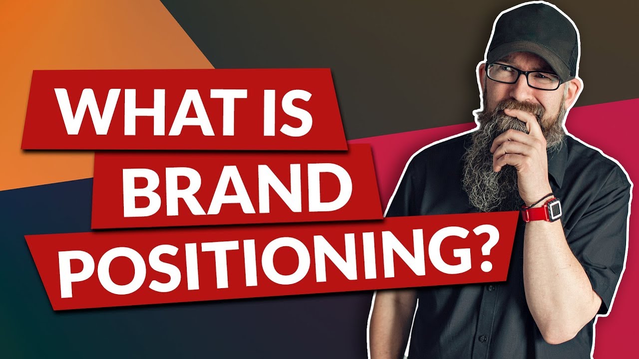 positioning marketing คือ  2022 Update  What is brand positioning?