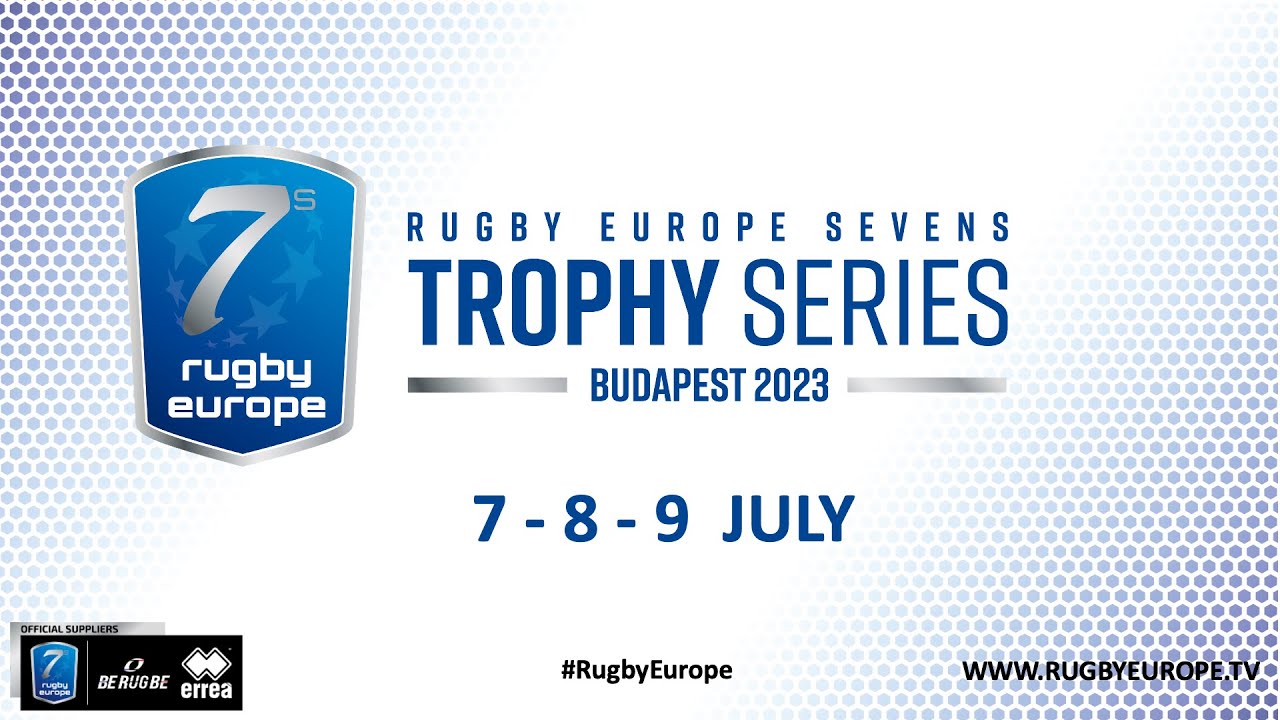 RUGBY EUROPE SEVENS TROPHY SERIES - LEG 2 - BUDAPEST - Part 1