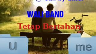 Download Lagu Tetap bertahan BAND WALI ( Lirik \u0026 video HD ) MP3 Download Lagu Tetap bertahan BAND WALI ( Lirik \u0026 video HD ) MP3