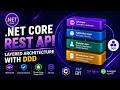 .Net 10 Rest API | Layered Architecture with DDD | Part 1