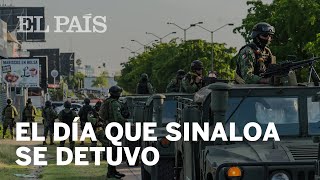 El día en que Sinaloa vio despertar a la bestia de la que es presa | EL PAÍS