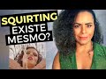 Squirting existe mesmo?