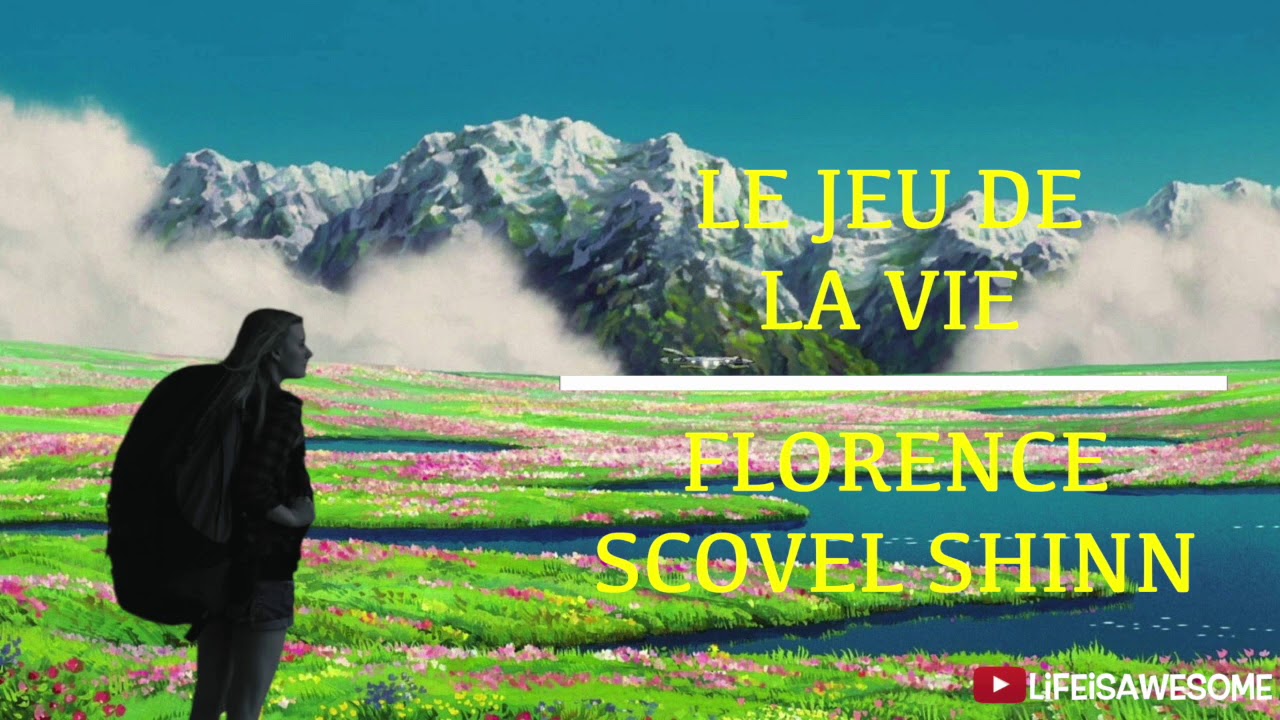 LE JEU DE LA VIE - Florence Scovel Shinn - livre audio - YouTube