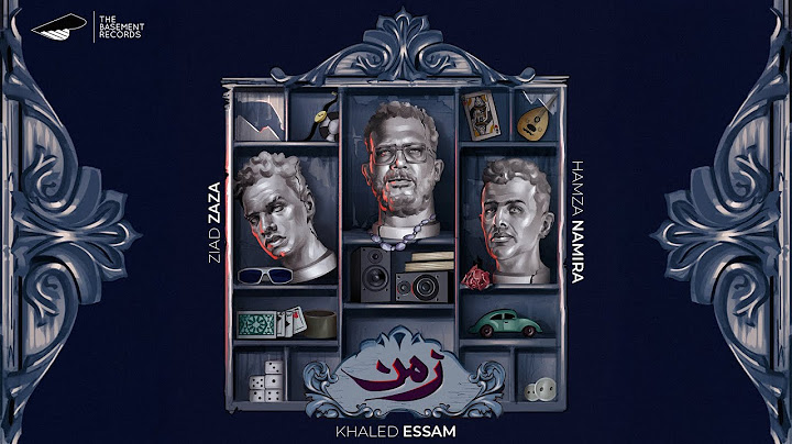 Khaled Essam Ft. Hamza Namira & Ziad Zaza - Zaman | خالد عصام مع حمزة نمرة و زياد ظاظا - زمن