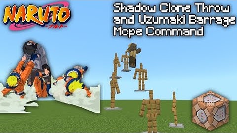 Shadow Clone Throw and Uzumaki Barrage Mcpe Command Naruto