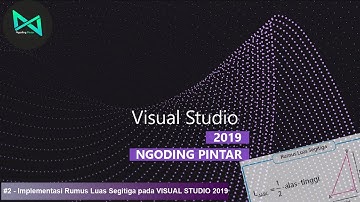 #2 - Implementasi RUMUS LUAS SEGITIGA pd Visual Studio - Tutorial Visual Studio 2012,2015,2017, 2019