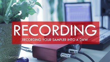 Recording Hardware Samplers To DAW