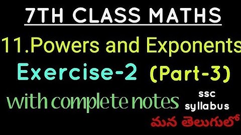 7th class maths in telugu//chapter-11 Powers and Exponents// Exercise-2 (part-3)// SSC syllubus/)