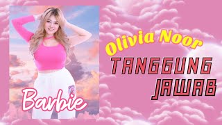 Olivia Noor - Tanggung Jawab (Lyrics Video)