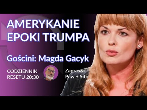                     AMERYKANIE EPOKI TRUMPA - Paweł Sito - Magda Gacyk
                              