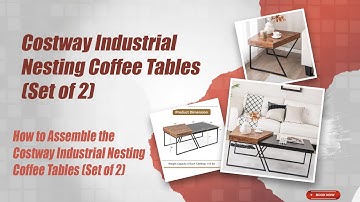 How to Assemble the Costway Industrial Nesting Coffee Tables (Set of 2) #waseehonlinestore