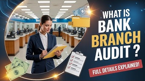 What Is Branch Audit ❓ Branch Audit Kaise Hoti Hai। How To Conduct Branch Audit #banking 