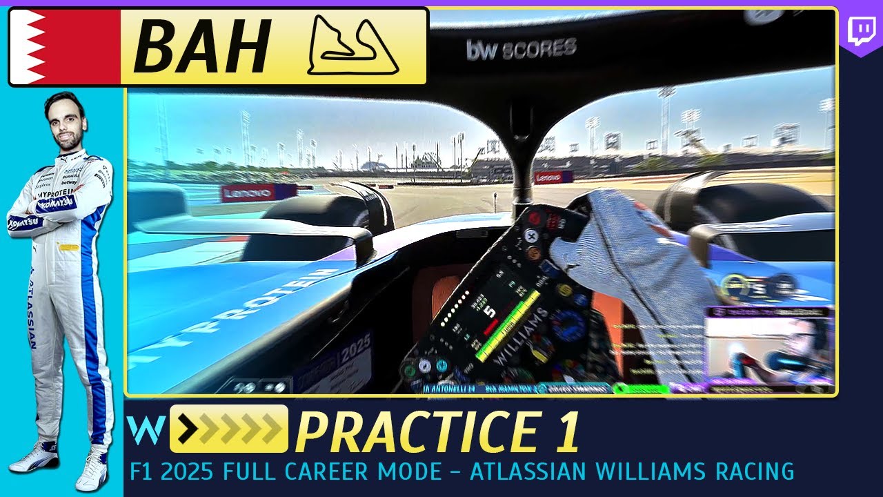 F1 25 BAHRAIN GP - Practice 1 - Driver Career Mode | Atlassian Williams Racing FW47