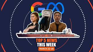 Top 5 News This Week: Zaldy Co, Sara Duterte, Google & Meta, the Strait of Hormuz
