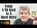 Using A SD Card As A Hard Drive