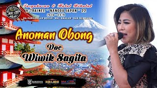 ■ ANOMAN OBONG ■ WIWIK SAGITA NEW PALLAPA XTRAINEE NANGOU 22