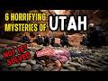 6 Disturbing Real Mysteries Hidden in Utah’s Desert