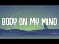 Moonshine  body on my mind lyrics