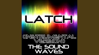 Latch (Instrumental Version)