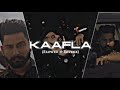 Kaafla (Slowed & Reverb) Varinder Brar