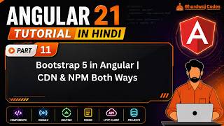 Angular 21 Tutorial in Hindi #11 | Bootstrap 5 in Angular | CDN & NPM Both Ways 🔥