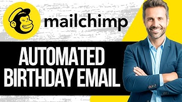 How to Create an Automated Birthday Email in Mailchimp | Full Tutorial 2025