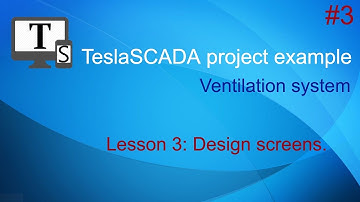 SCADA tutorial 3. Tesla SCADA for beginners. Design screens.
