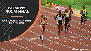 Women's 400m Final | World Athletics Championships Beijing 2015