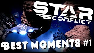 Star Conflict: best moments (#1)