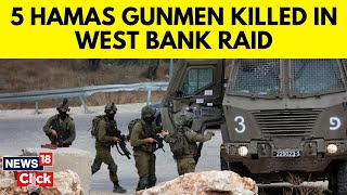 Israeli Forces Kill Hamas Gunmen In Overnight Raid Near West Bank's Tulkarm | G18V | News18