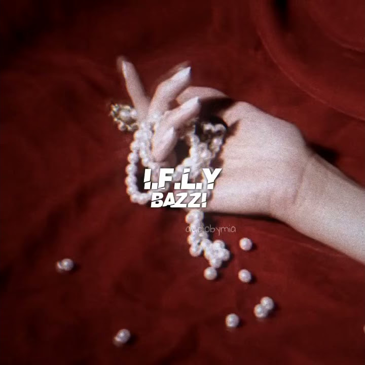 edit audio- i.f.l.y by bazzi