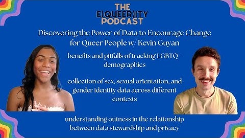 Discovering the Power of Data to Encourage Change for Queer People w/ Kevin Guyan