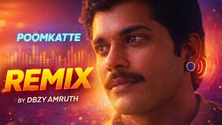 Poomkatte REMIX 🎧🫰💞💞🎶🎶🎶💕