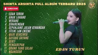 EDAN TURUN - ANAK LANANG - SHINTA ARSINTA FULL ALBUM TERBARU DANGDUT KOPLO 2025