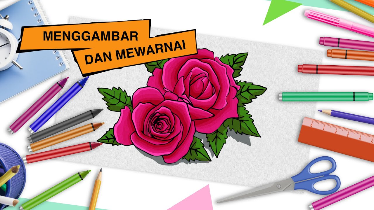  Cara  Menggambar  dan Mewarnai Bunga  Mawar  How to draw 