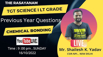 TGT Science I LT Grade I Practice Lec 8 I Chemical Bonding I By- Shailesh Sir I Prayagraj