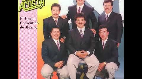 Los acosta - el amor de mi vida