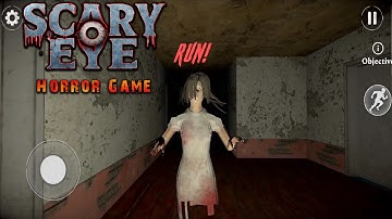 Horror Eyes & Creepy Games | Full Gameplay | Eyes Scary Horror Game | Horror Game (Android)