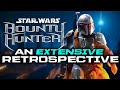Bounty Hunter - An Extensive Star Wars Retrospective