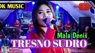 Tresno Sudro//Mala Denis//DK Music//HoHa,,,Lestari Audio 2022