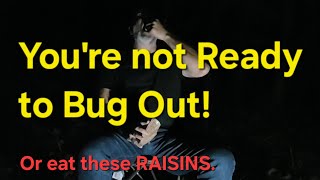 Eating 5yr Expired Eversafe MRE Raisins. Bug Out Tips and a Taste Test!