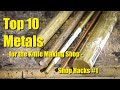 Top 10 Metals for Knife Making:  Shop Hacks #1