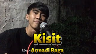 Kisit - Armadi Raga Cover Rizki Kurniawan