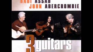 Larry Coryell, Badi Assad, John Abercrombie   3 Guitars 2003