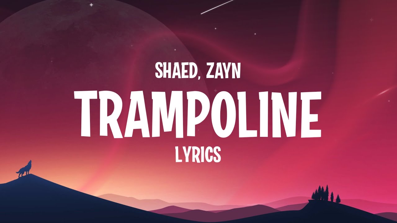 & Trampoline (Lyrics) - YouTube