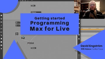 Getting started programming Max for Live. (David Engström, SE)